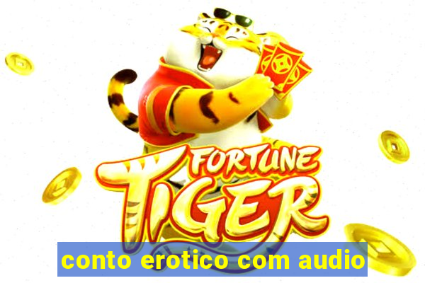 conto erotico com audio